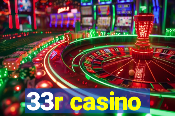 33r casino